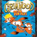 Grimwood: Let the Fur Fly! (Volume 2)