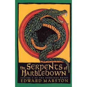 The Serpents of Harbledown: A Novel (Domesday Books/Edward Marston, Vol 5)