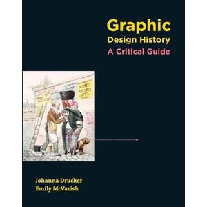 Graphic Design History: A Critical Guide