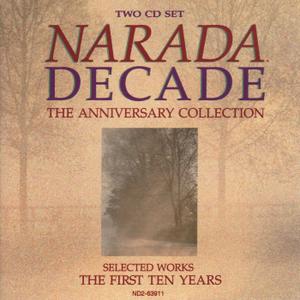 Narada Decade: The Anniversary Collection: Selected Works: The First Ten Years Set