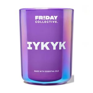 Friday Collective IYKYK 8oz Candle