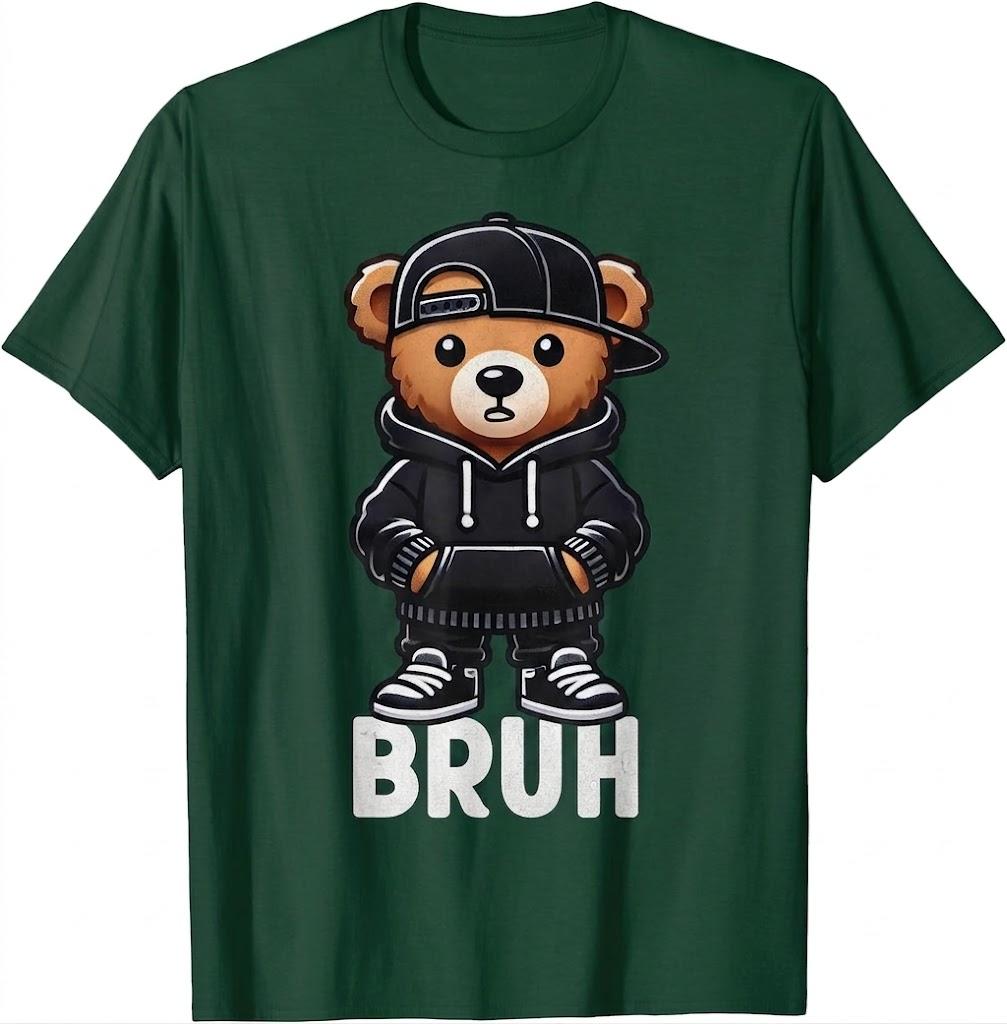 Funny Bruh Meme Hip Hop Teddy Bear Teenager Boys Teen Saying T-Shirt M