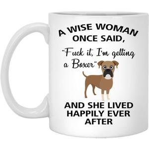 2 x A Wise Woman Once Said Funny Boxer Mom Dog Mug Gifts For Her Sarcastic Coffee Mugs For Women Dog Lady (11oz)