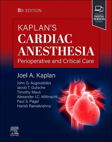 Kaplan's Cardiac Anesthesia, 8th Edition