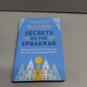 Secrets of the Sprakkar: Iceland's Extraordinary Women and How They Are Changing the World