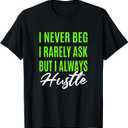 Green Rarely Never Always Hustle Green Graphic T-Shirt, Size 3XL