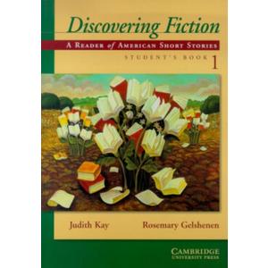 Discovering Fiction Student's Book 1: A Reader of North American Short Stories