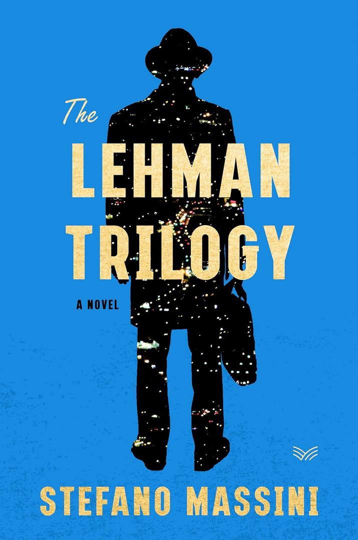 The Lehman Trilogy: A Novel Hardcover – June 2, 2020