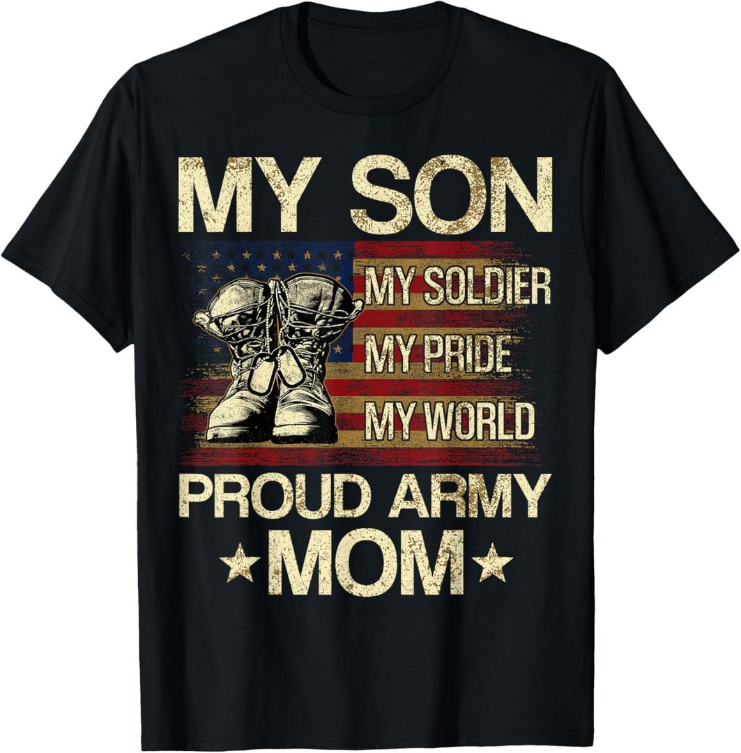 My Son My Soldier My Pride My Hero Proud Mom T-Shirt, Size 2XL