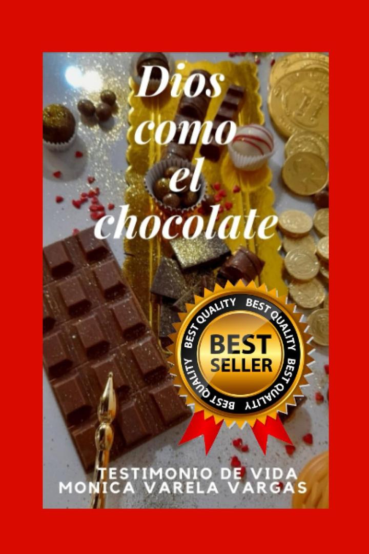 Dios: como el chocolate (Spanish Edition)