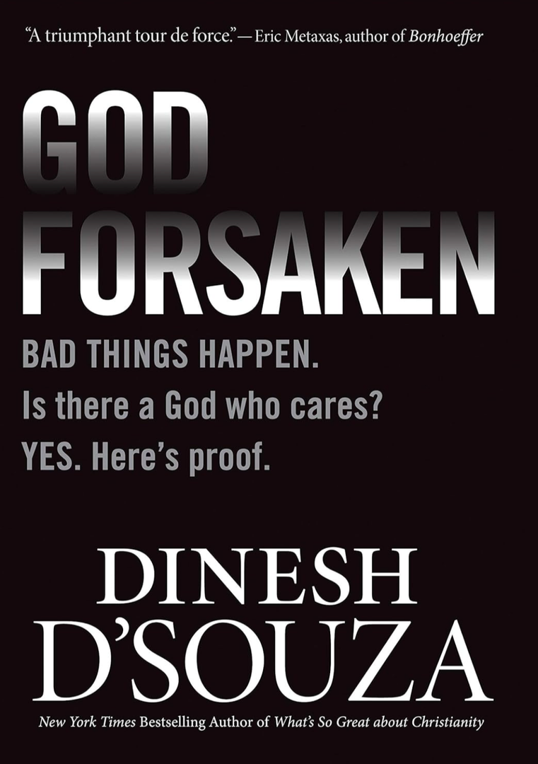 Godforsaken: Bad Things Happen. Is there a God who cares? Yes. Here’s proof. Hardcover – March 1, 2012