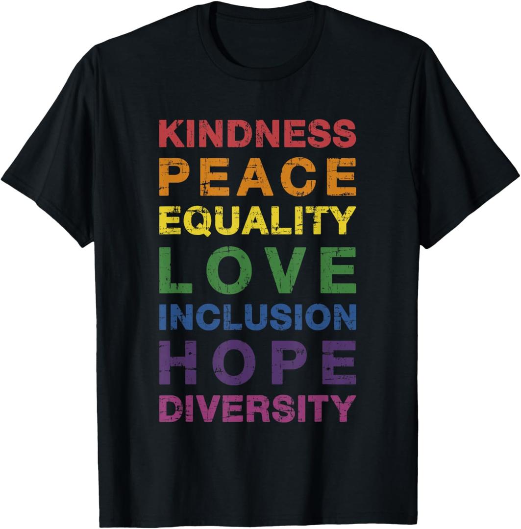 Kindness Peace Equality Rainbow Flag for Pride Month T-Shirt, Medium