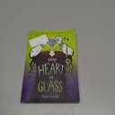 The Heart of Glass: The Third Tale from the Five Kingdoms