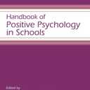 Handbook of Positive Psychology in Schools (Educational Psychology Handbook)