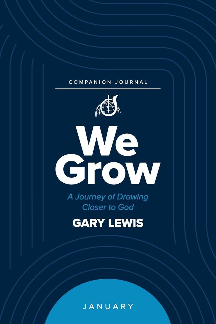 We Grow Companion Journal: A Journey of Drawing Closer to God - January