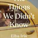 The Things We Didn't Know