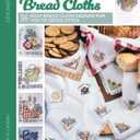 Easy Bread Cloths: 36 Easy Bread Cloth Designs for You to Cross Stitch, Paperback