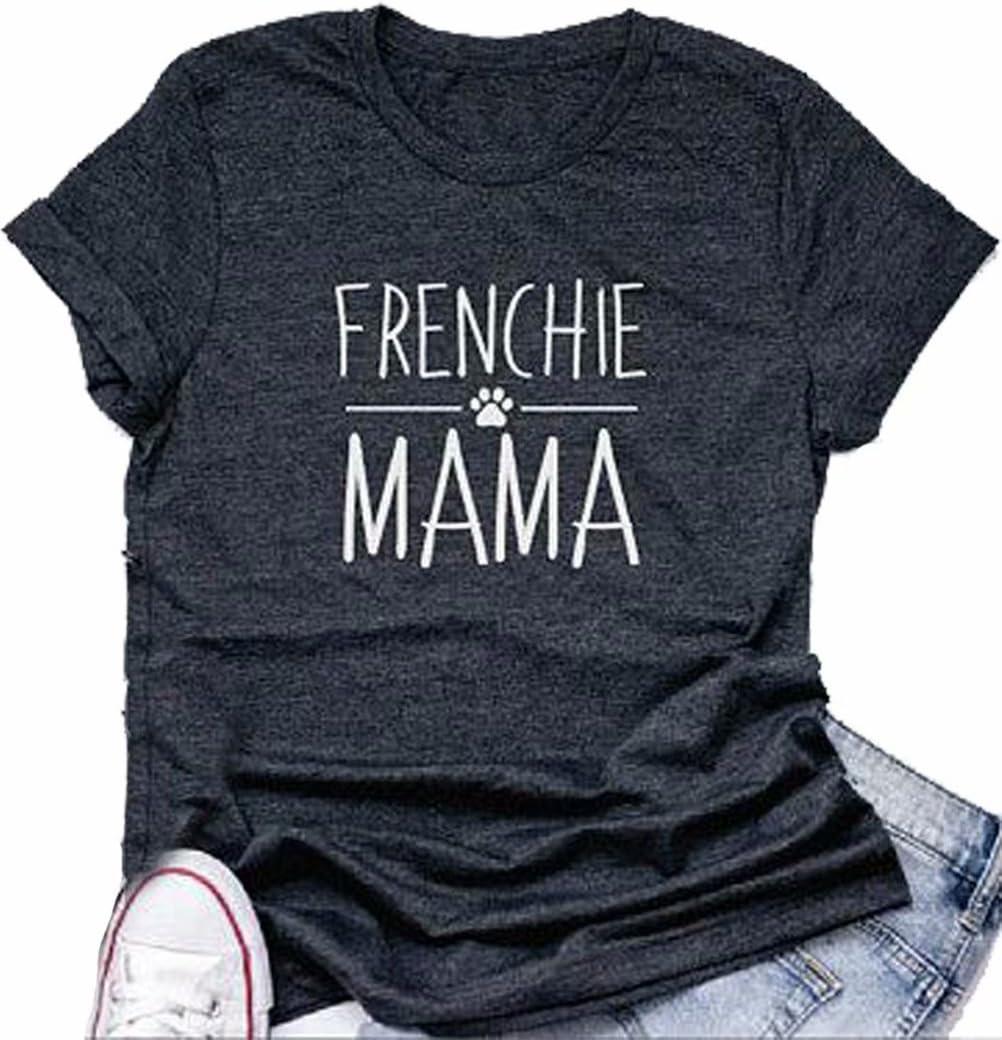 Frenchie Mama Shirt Dog Mom Funny Graphic Tees Womens Letter Print Casual Short Sleeve T-Shirt Tees Tops (Gray, XXL)