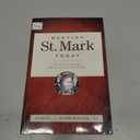Meeting St. Mark Today: Understanding the Man, His Mission, and His Message