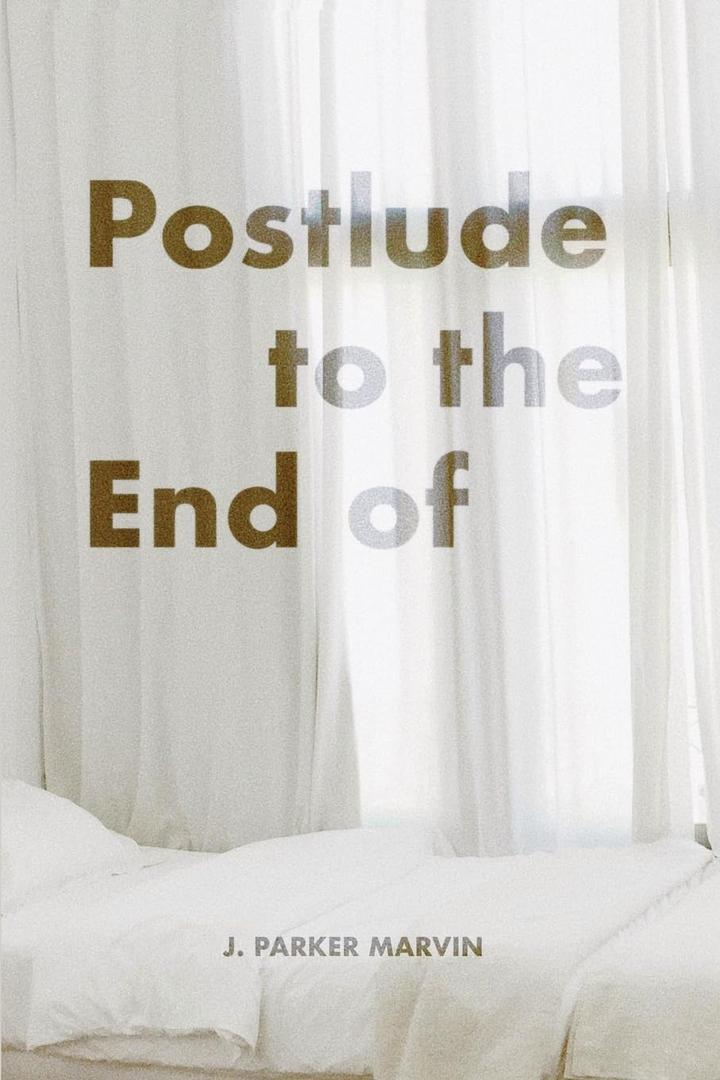 Postlude to the End of Paperback