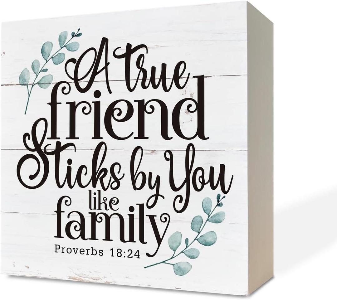 Christian Sign, Wooden Box Sign Desk Decor, Friendship Scripture Wood Plaque, Rustic Wood Table Sign, Thank You Gift for Friend, Proverbs 18:24 - A True Friend Sticks By You Like Family Sign