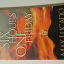 Six Hours One Friday: Anchoring to the Power of the Cross (Chronicles of the Cross)