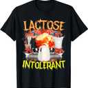 Lactose Intolerant Shirt Funny Sarcasm Oddly Specific Meme T-Shirt (Small, Black)