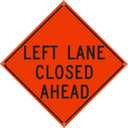 Roll-Up Sign-36" Superbright-Left Lane Closed Ahead
