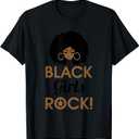 Black Girl Rock Gift Black History Month T-Shirt S