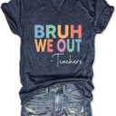 End of Year Teacher Shirt Bruh We Out Teachers Shirt Last Day of School Summer Vacation V Neck Graphic Tee Tops (L)