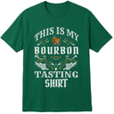 Funny Whiskey This is My Bourbon Tasting T-Shirt. XL Size
