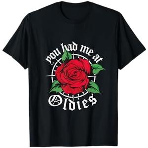 You had me at Oldies Red Roses Oldies T-Shirt XL
