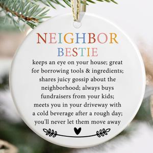 Neighbor Gifts - Christmas Ornament - Gift for Friend, Bestie