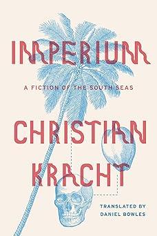 Imperium: A Fiction of the South Seas Hardcover – July 14, 2015