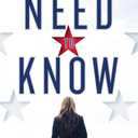 Need to Know: A Novel Hardvcover