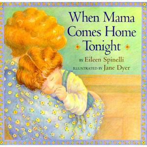 When Mama Comes Home Tonight