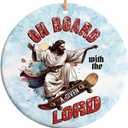 2025 Christmas Ornament  On Board with The Lord Religious Christian Holiday Ornament Gift
