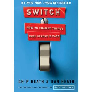Switch: How to Change Things When Change Is Hard