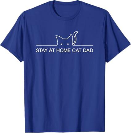 Stay at Home Cat Dad Cat Lover Father's Day Kitten Love T-Shirt 2XL