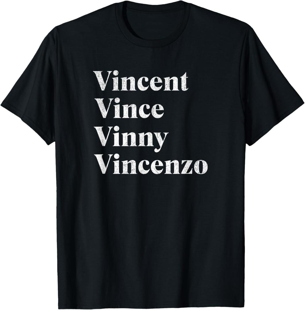 Vincent Vince Vinny Vincenzo Nickname T-Shirt S