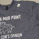 It's A Moo Point, Like A Cow's Opinion, Funny, Jokes T-Shirt, 2XL