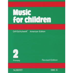 Music for Children (Orff-Schulwerk, American Edition, Volume 2, Primary)