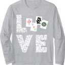 Mahjong Love Playing Chinese Game Mah Jongg Player Long Sleeve T-Shirt, Size S