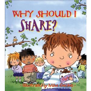 Why Should I Share? (Why Should I? Books)