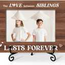Siblings Picture Frame, Wooden Photo Frame 4x6, Birthday Gifts Appreciation Gifts for Woman Man Brother Teen, Tabletop Display Home Decorations -04