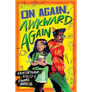 On Again, Awkward Again: A Novel