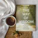 The Way of Wisdom - Bible Study for Women with Video Access: A Study of the Book of Proverbs