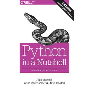 Python in a Nutshell: A Desktop Quick Reference