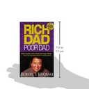 Rich Dad Poor Dad: What The Rich Teach Their Kids About Money That the Poor and Middle Class Do Not!