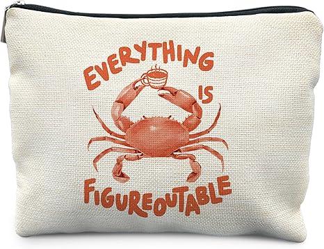 Everything Is Figureoutable Inspirational Crab Beach Makeup Bag, Inspirational Gifts Cosmetic Bags for Women, Positive Affirmations Makeup Pouch, Motivational Crab Gifts Zipper Pouch